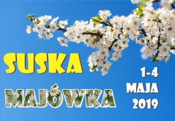 Jeśli Majówka, to tylko w Suchej Beskidzkiej!