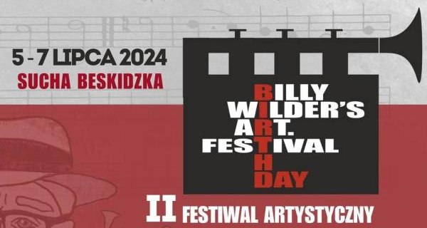 Zapraszamy na Festiwal Artystyczny Urodziny Billy'ego Wildera 2024