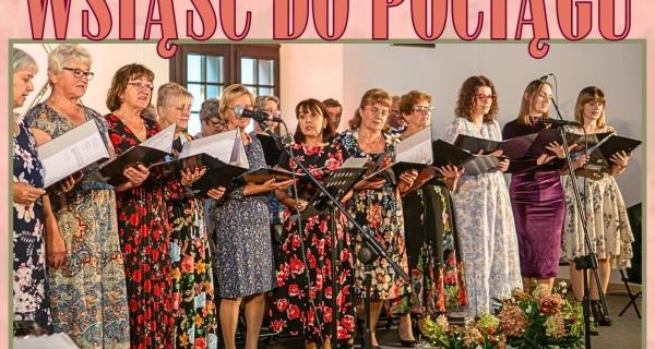 Do tego pociągu warto wsiąść. Miejski Chór „Jasień” zaprasza na koncert