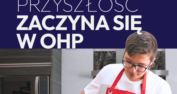 Praktyczna nauka zawodu z gwarancją wsparcia. Rekrutacja do OHP w Lanckoronie