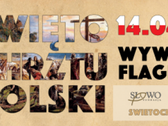 Fundacja Słowo zachęca do uczczenia rocznicy chrztu Polski